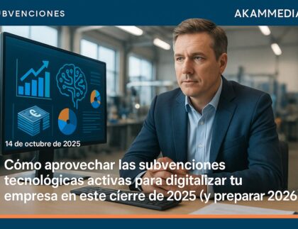 subvenciones tecnológicas para empresas 2025